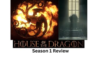 House of the Dragon Season 1 Review