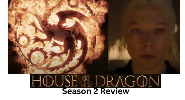 House of the Dragon Season 2 Review